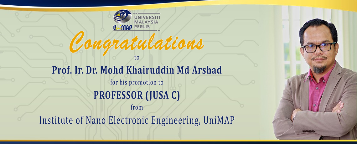 Congratulations Prof. Ir. Dr. Mohd Khairuddin Md Arshad
