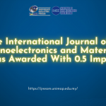International Journal of Nanoelectronics and Materials (IJNeaM)