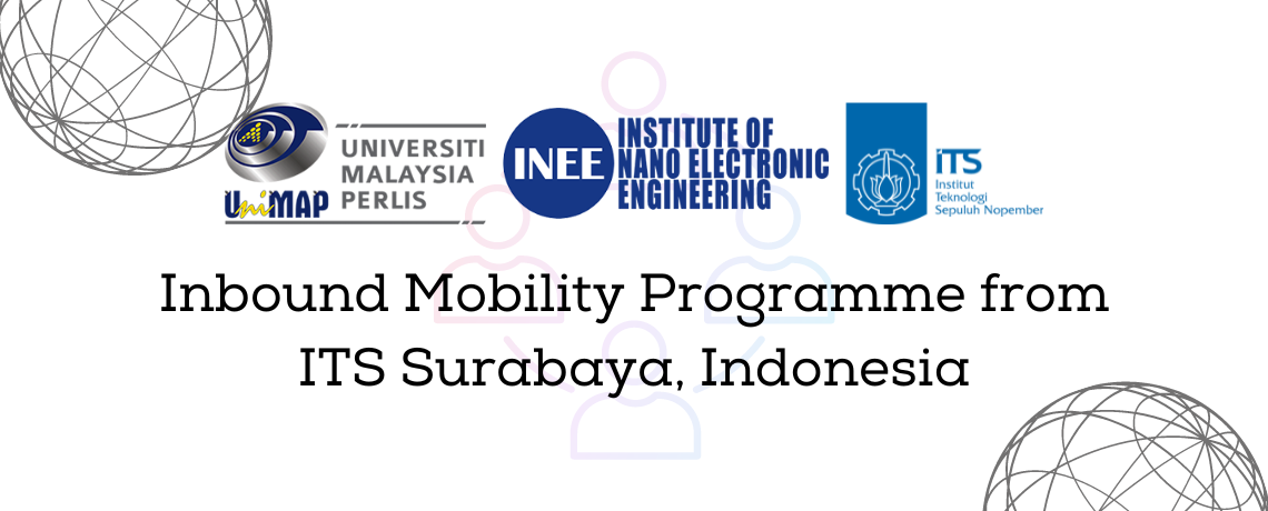 Inbound Mobility Programme from ITS Surabaya, Indonesia